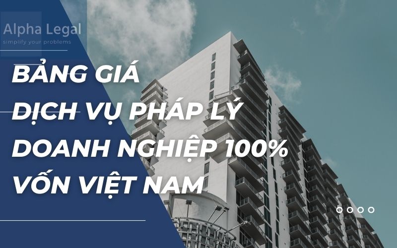 Bảng giá dịch vụ pháp lý thành lập doanh nghiệp